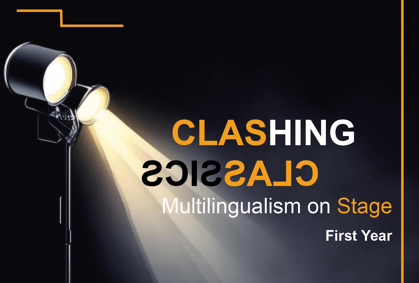 Clashing Classics: Theater and Multilingualism to Unite Europe