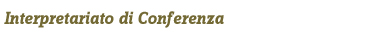 Master in Interpretariato di conferenza