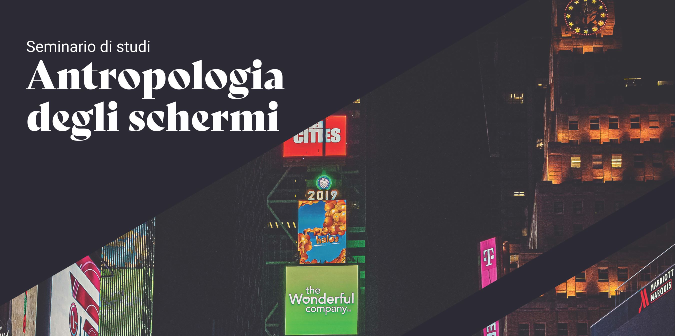 Anthropology of screens. A seminar