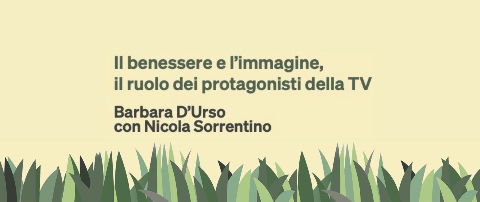 23 Gennaio 2023 - Il benessere e l'immagine, il ruolo dei protagonisti della TV