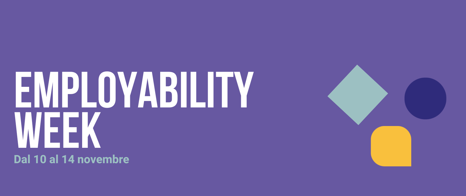 Arriva la prima Employability Week: una settimana per prepararti al mondo del lavoro!